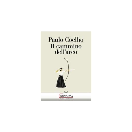 IL CAMMINO DELL'ARCO