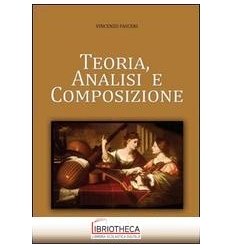 TEORIA ANALISI E COMPOSIZIONE