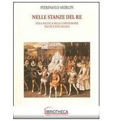 NELLE STANZE DEL RE