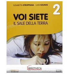 VOI SIETE IL SALE DELLA TERRA 2 ED. MISTA