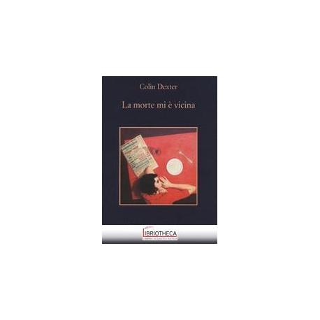LA MORTE MI È VICINA