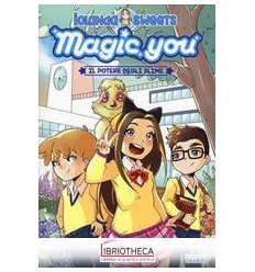 MAGIC YOU. IL POTERE DEGLI SLIME