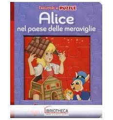 ALICE NEL PAESE DELLE MERAVIGLIE. FINESTRELLE IN PUZ