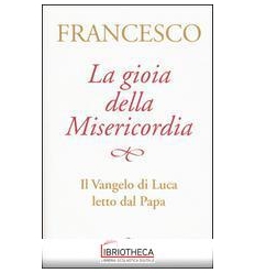 GIOIA DELLA MISERICORDIA, LA