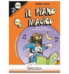 PIANO MAGICO. CON CD AUDIO (IL). VOL. 1
