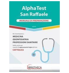 ALPHA TEST SAN RAFFAELE. PER L'AMMISSIONE A MEDICINA