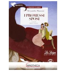 PROMESSI SPOSI I GRANDI CLASSICI