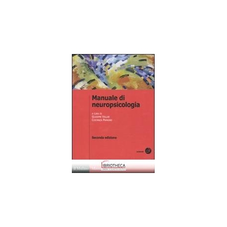 MANUALE DI NEUROPSICOLOGIA