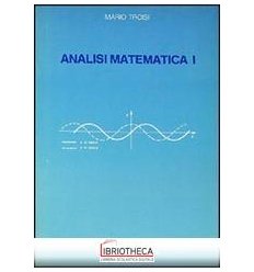 ANALISI MATEMATICA. VOL. 1