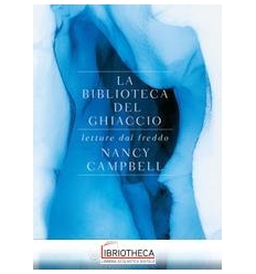 LA BIBLIOTECA DEL GHIACCIO