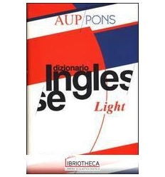 DIZIONARIO LIGHT AUP PONS. INGLESE-ITALIANO ITALIANO