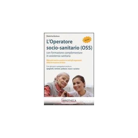 OPERATORE SOCIO-SANITARIO (OSS) CON FORMAZIONE COMPL
