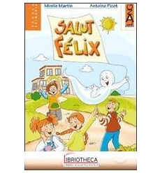 SALUT FELIX 3