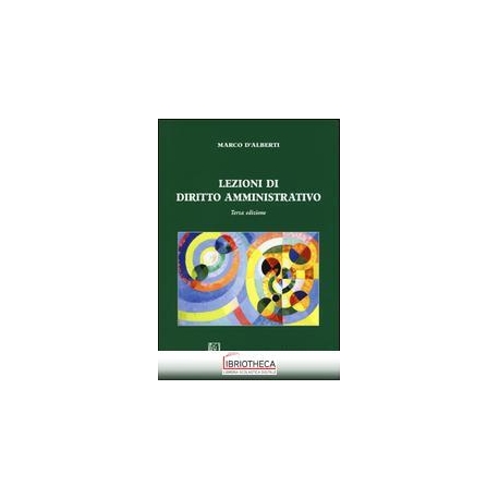 LEZIONI DI DIRITTO AMMINISTRATIVO - TERZA EDIZIONE 2