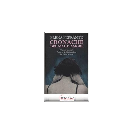 CRONACHE DEL MAL D'AMORE: L'AMORE MOLEST