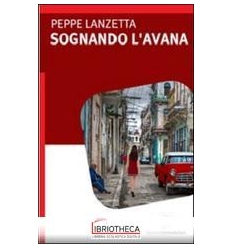 SOGNANDO L'AVANA