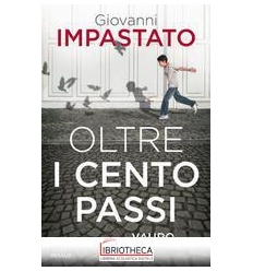 OLTRE I CENTO PASSI