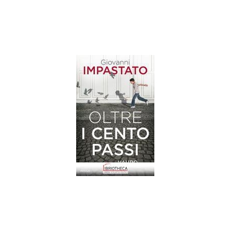 OLTRE I CENTO PASSI