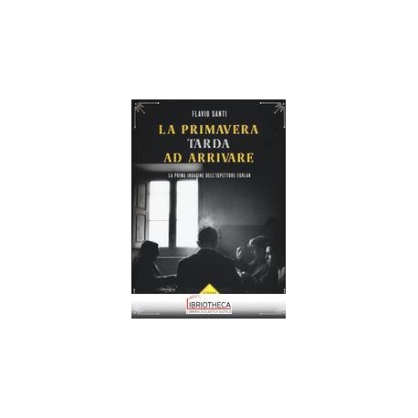 LA PRIMAVERA TARDA AD ARRIVARE
