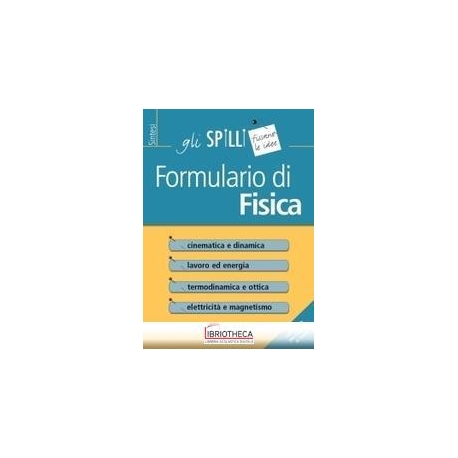 FORMULARIO DI FISICA