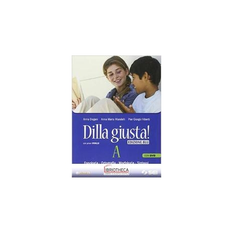 DILLA GIUSTA ED. BLU A ED. MISTA