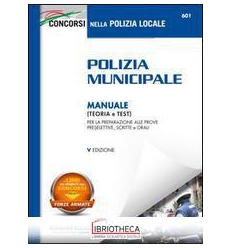 NE/601 POLIZIA MUNICIPALE - MANUALE