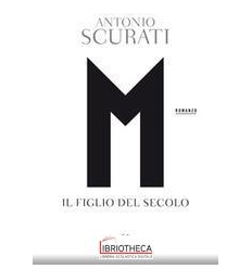 M. IL FIGLIO DEL SECOLO