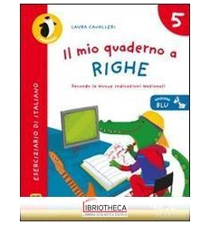 MIO QUADERNO RIGHE 5 NO COLORI