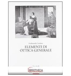 ELEMENTI DI OTTICA GENERALE