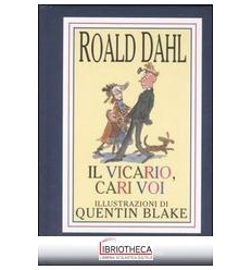 IL VICARIO, CARI VOI