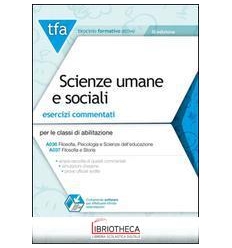 TFA. SCIENZE UMANE E SOCIALI. ESERCIZI COMMENTATI PE