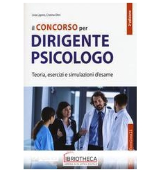 CONCORSO PER DIRIGENTE PSICOLOGO. TEORIA ESERCIZI E