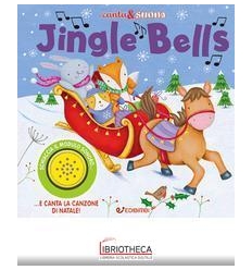 JINGLE BELLS. CANTA & SUONA. EDIZ. A COLORI