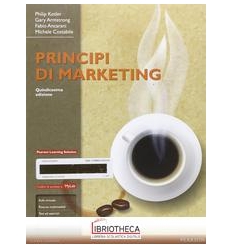 PRINCIPI DI MARKETING. EDIZ. MYLAB. CON E-BOOK. CON