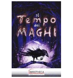 IL TEMPO DEI MAGHI
