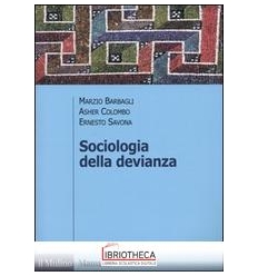 SOCIOLOGIA DELLA DEVIANZA