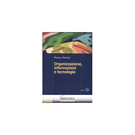 ORGANIZZAZIONE INFORMAZIONI TECNOLOGIE