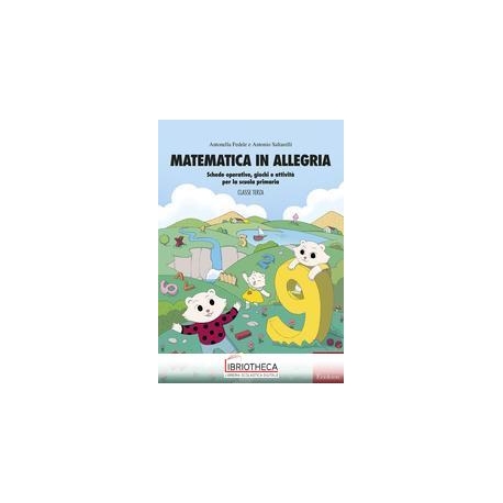 MATEMATICA IN ALLEGRIA - CL. 3