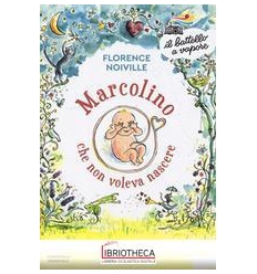 MARCOLINO CHE NON VOLEVA NASCERE