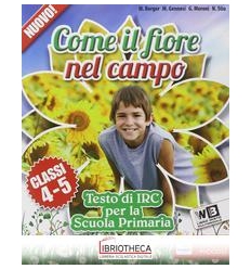 NUOVO, COME IL FIORE NEL CAMPO