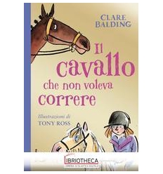 CAVALLO CHE NON VOLEVA CORRERE
