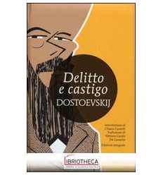 DELITTO E CASTIGO. EDIZ. INTEGRALE