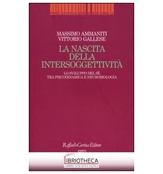 LA NASCITA DELLA INTERSOGGETTIVITA