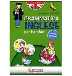 GRAMMATICA INGLESE PER BAMBINI