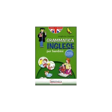 GRAMMATICA INGLESE PER BAMBINI