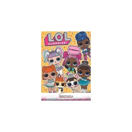 FAN BOOK 2019. L.O.L. SURPRISE! EDIZ. A COLORI