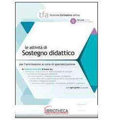 TFA. LE ATTIVITÀ DI SOSTEGNO. MANUALE TEORICO. PER L