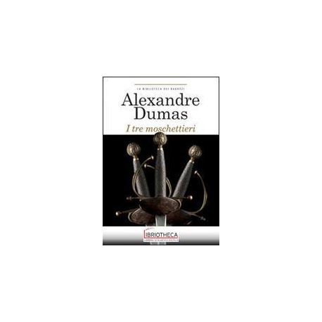 I TRE MOSCHETTIERI