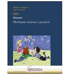 ELFIE. MANUALE. METTIAMO INSIEME I PENSIERI. PER LA