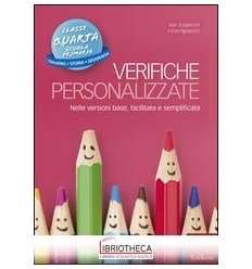 VERIFICHE PERSONALIZZATE. NELLE VERSIONI BASE FACILI